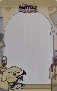 ANITEEZ IN THE CALLING 入場卡 / 場限卡 