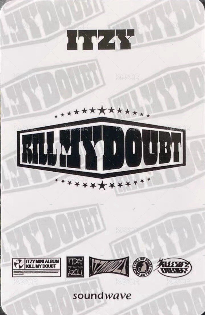 KILL MY DOUBT sw 9.0 簽售卡  背面